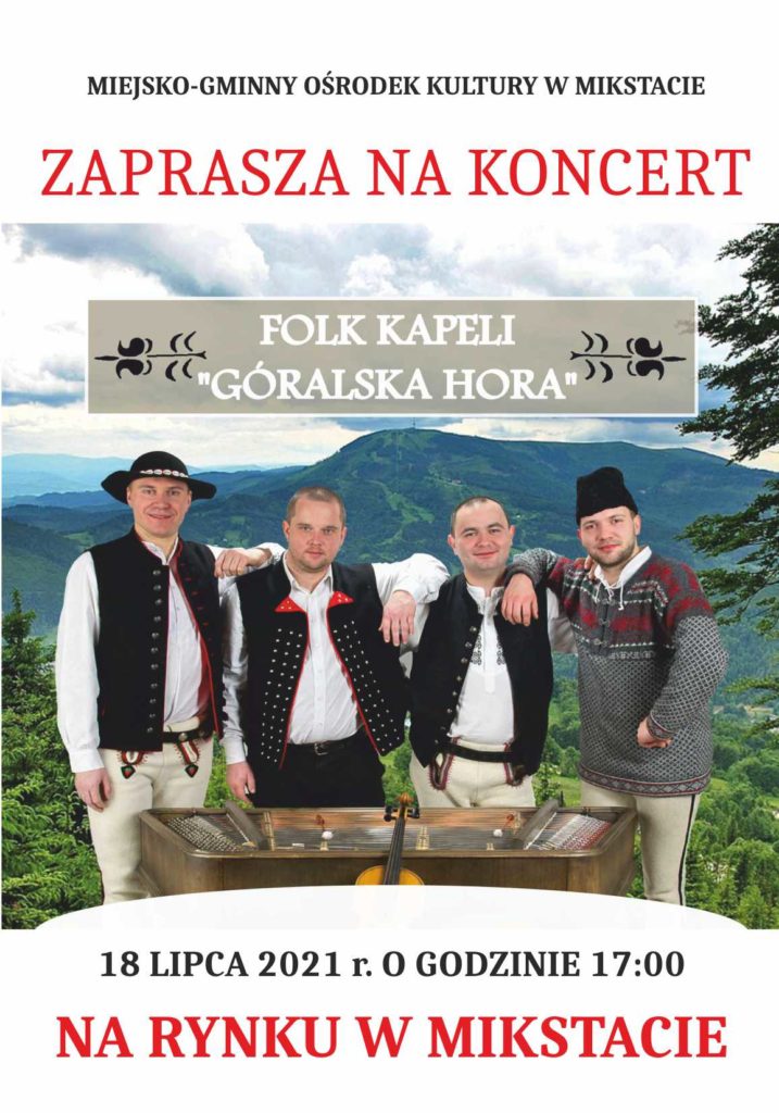 Folk Kapela Góralska Hora na Rynku w Mikstacie - koncert.