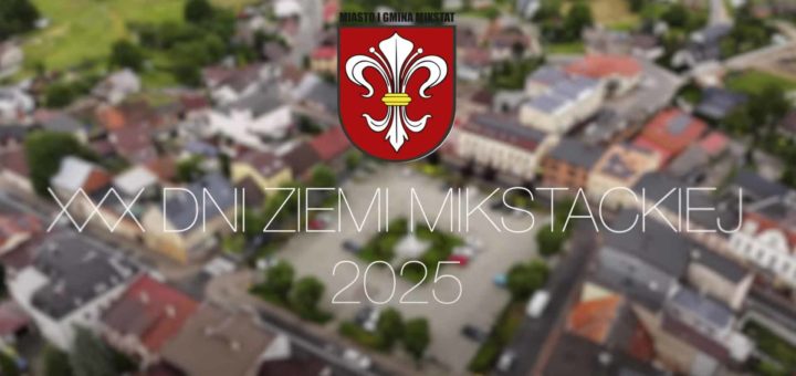 XXX Dni Ziemi Mikstackiej - zobaczmy to jeszcze raz